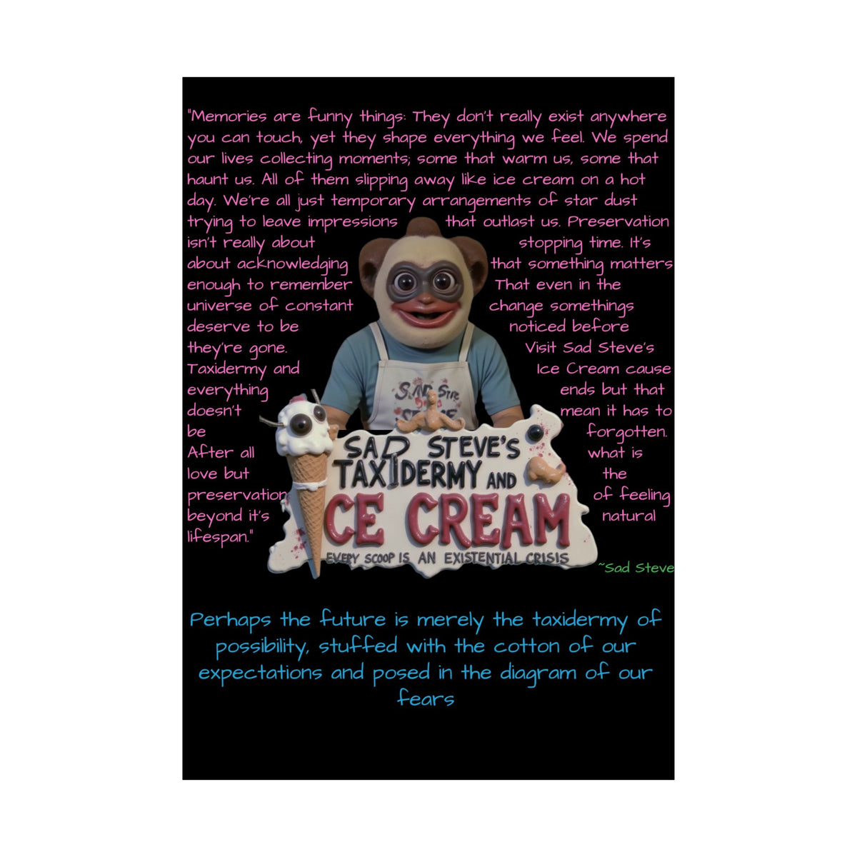 Sad Steve's Emotional Support Poster - Art, Inspirational Wall Decor, Unique Home Decor
