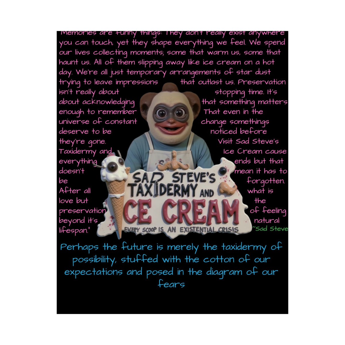 Sad Steve's Emotional Support Poster - Art, Inspirational Wall Decor, Unique Home Decor