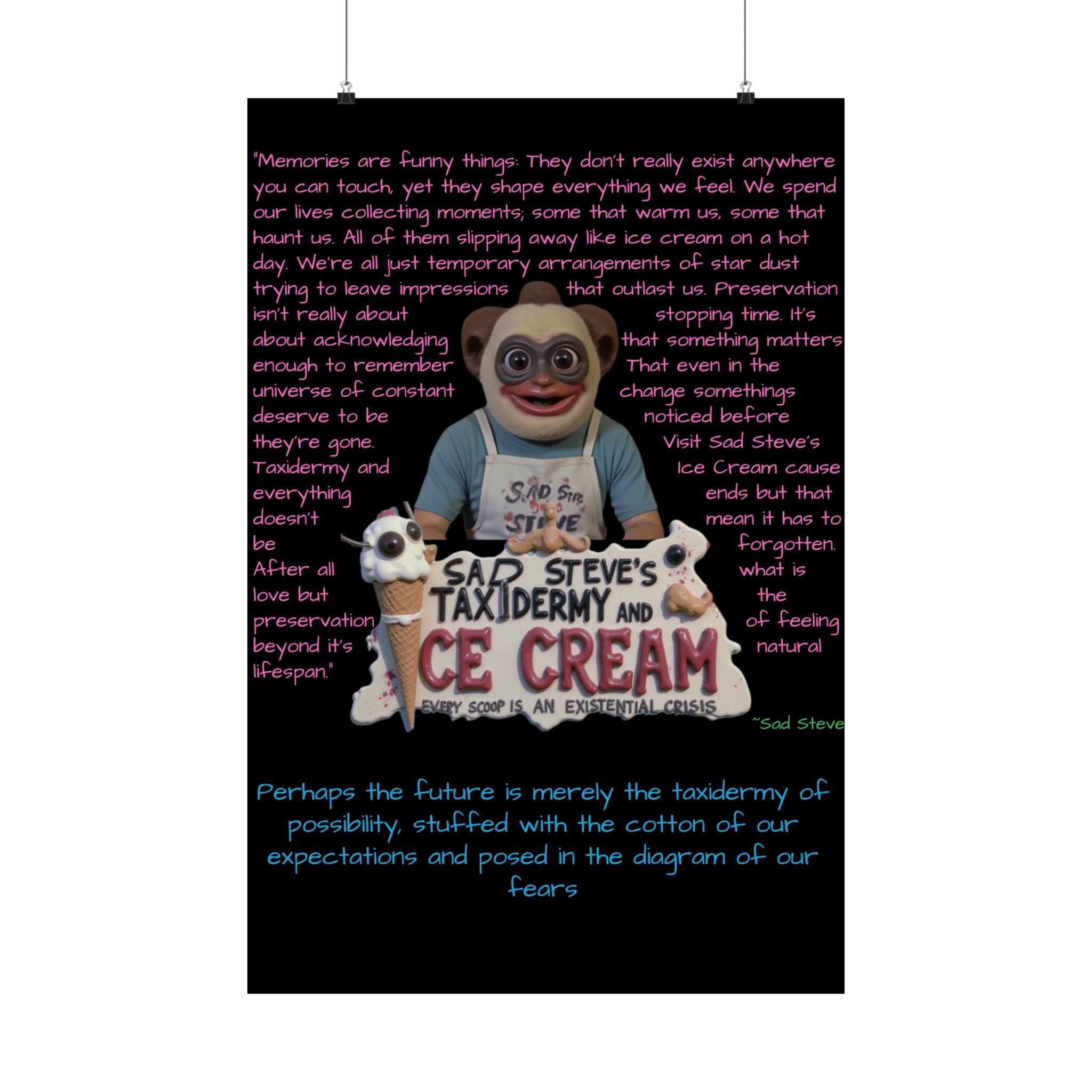 Sad Steve's Emotional Support Poster - Art, Inspirational Wall Decor, Unique Home Decor