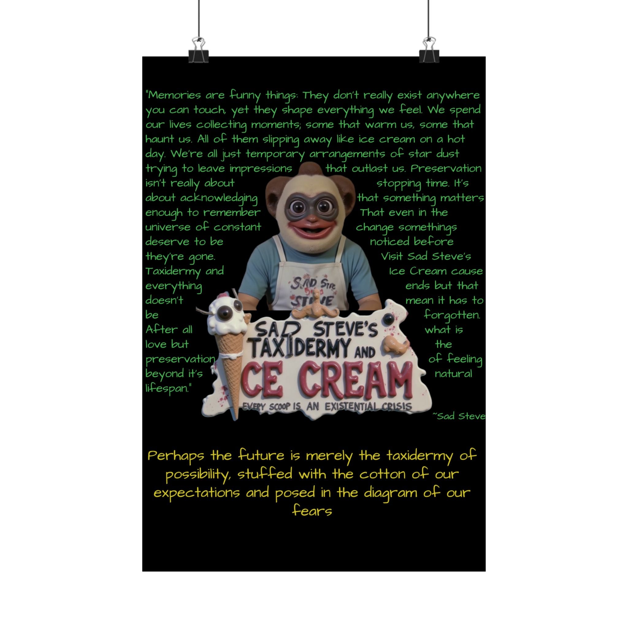 Sad Steve's Emotional Support Poster - Art, Inspirational Wall Decor, Unique Home Decor