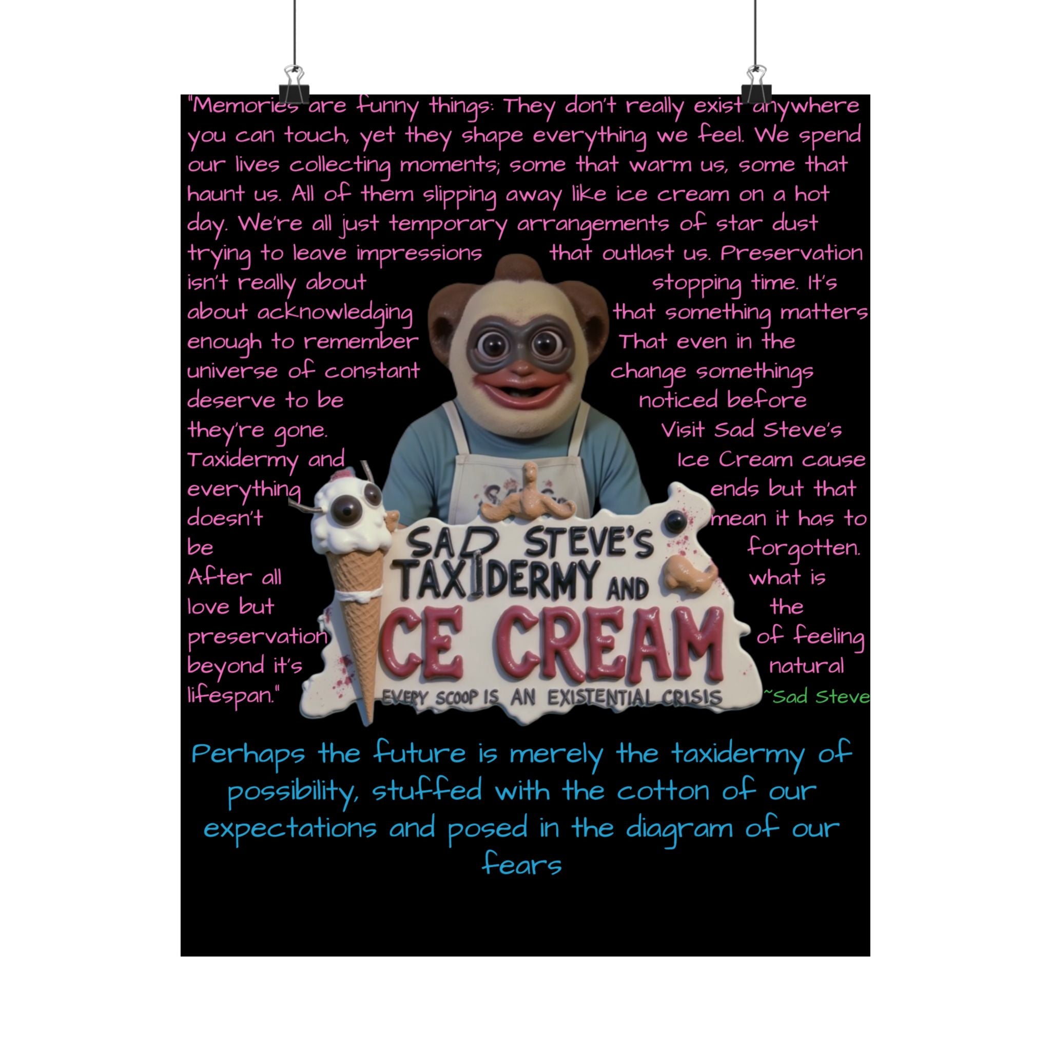 Sad Steve's Emotional Support Poster - Art, Inspirational Wall Decor, Unique Home Decor