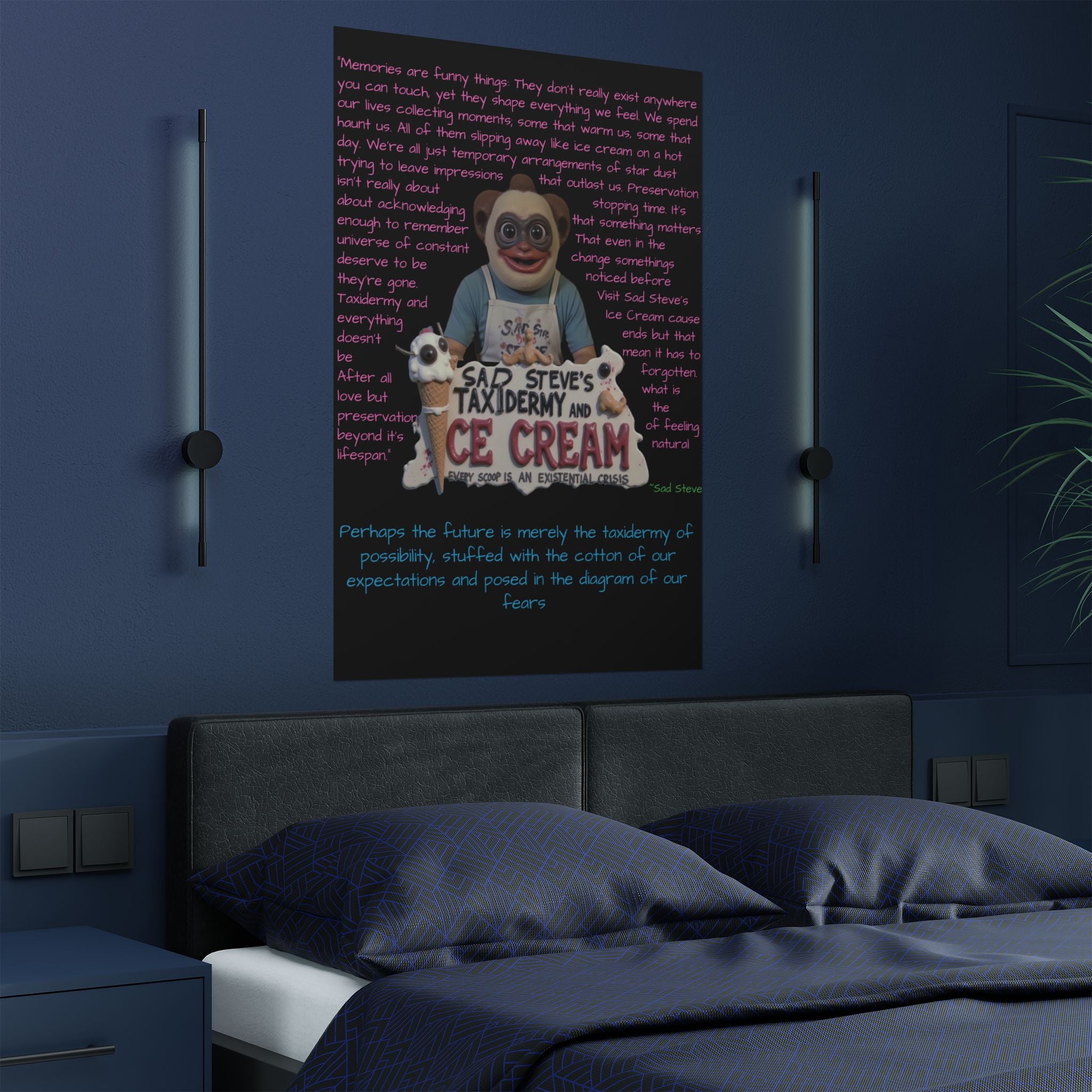 Sad Steve's Emotional Support Poster - Art, Inspirational Wall Decor, Unique Home Decor