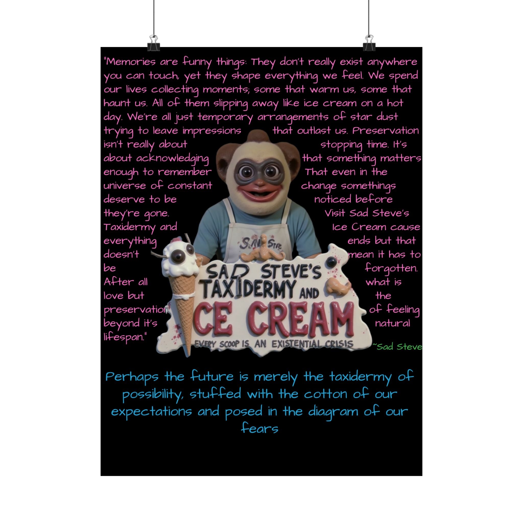 Sad Steve's Emotional Support Poster - Art, Inspirational Wall Decor, Unique Home Decor