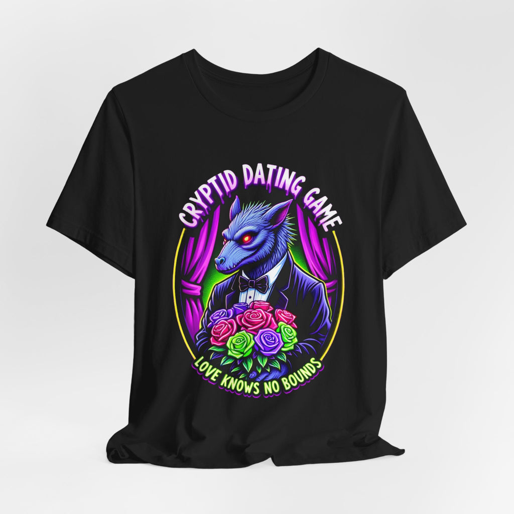 Cryptid Dating Game T-Shirt — Love Knows No Bounds Graphic Tee