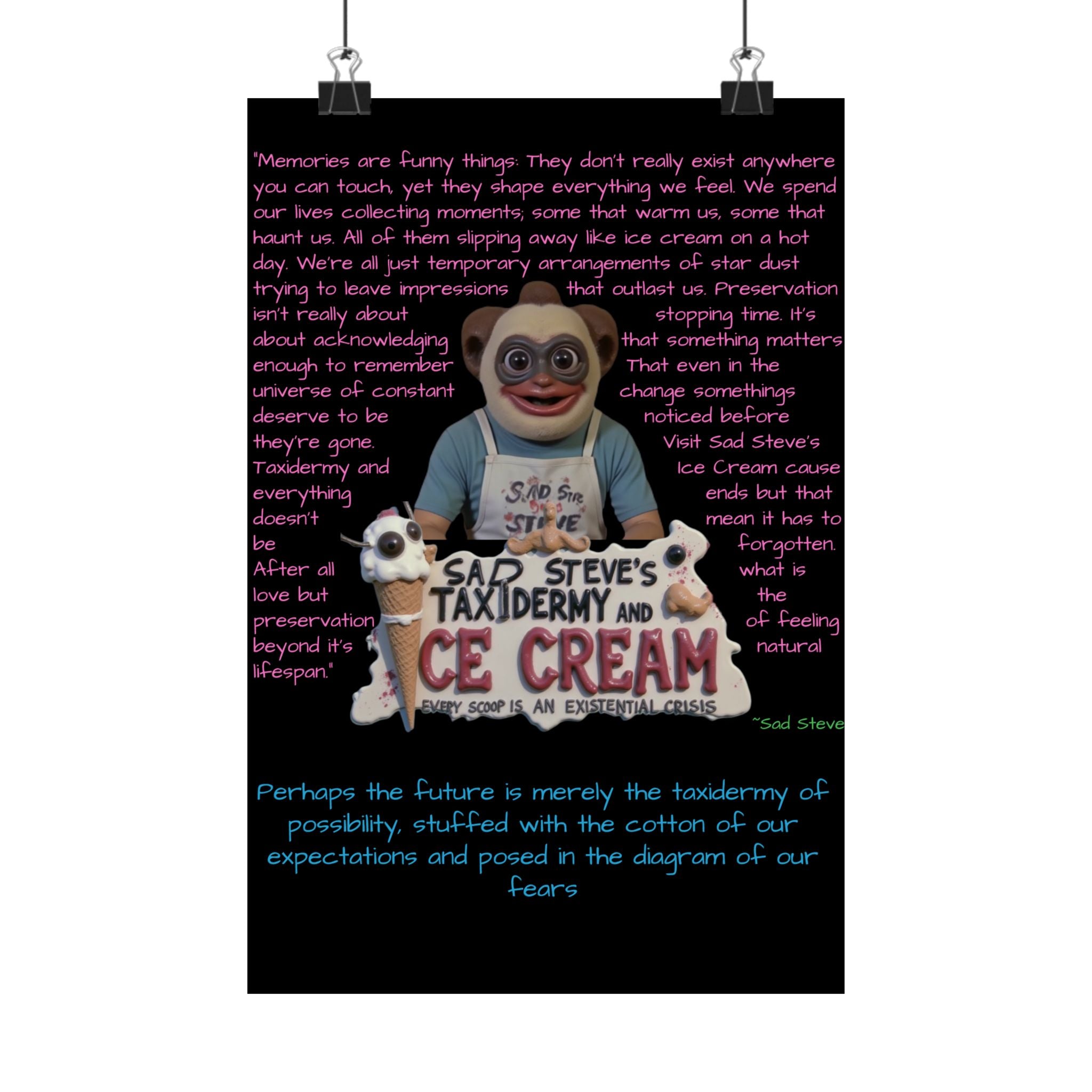 Sad Steve's Emotional Support Poster - Art, Inspirational Wall Decor, Unique Home Decor
