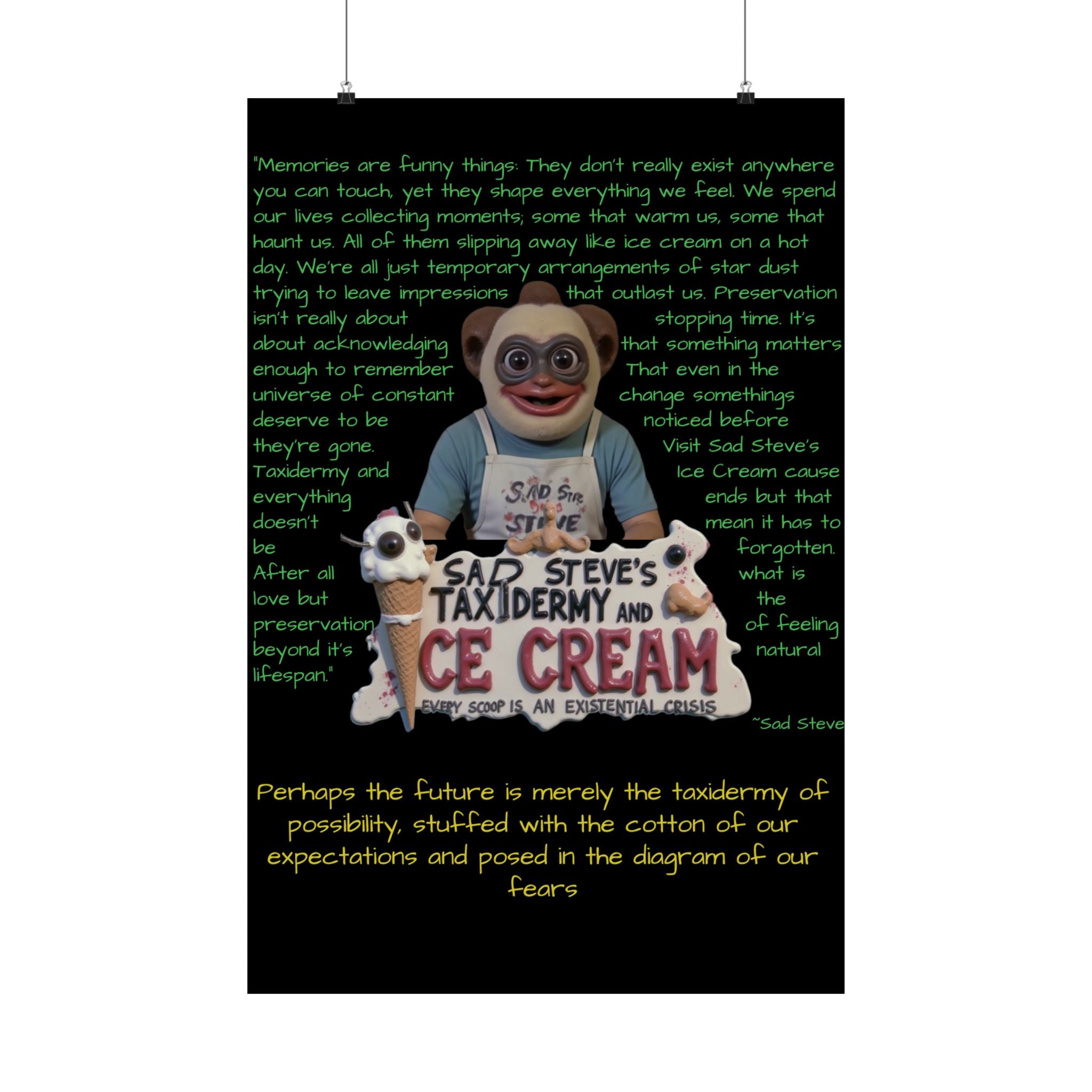 Sad Steve's Emotional Support Poster - Art, Inspirational Wall Decor, Unique Home Decor