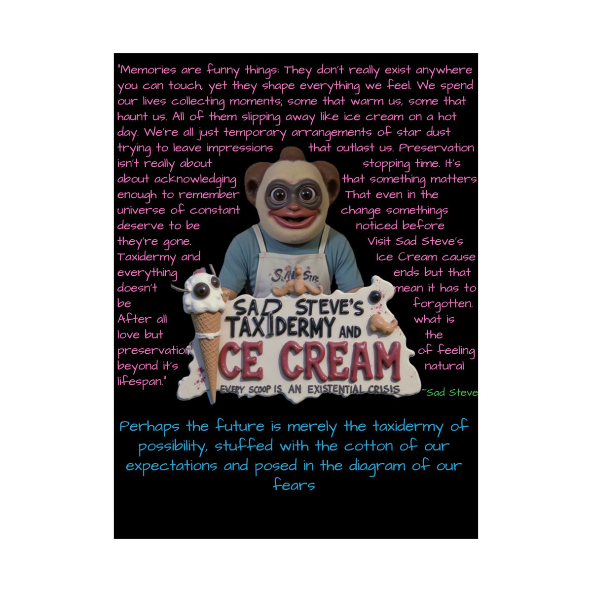 Sad Steve's Emotional Support Poster - Art, Inspirational Wall Decor, Unique Home Decor