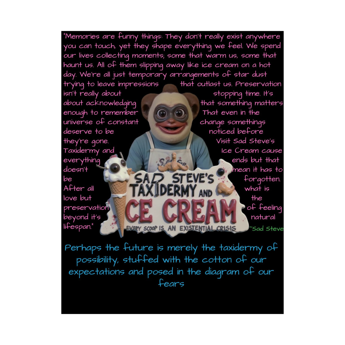 Sad Steve's Emotional Support Poster - Art, Inspirational Wall Decor, Unique Home Decor