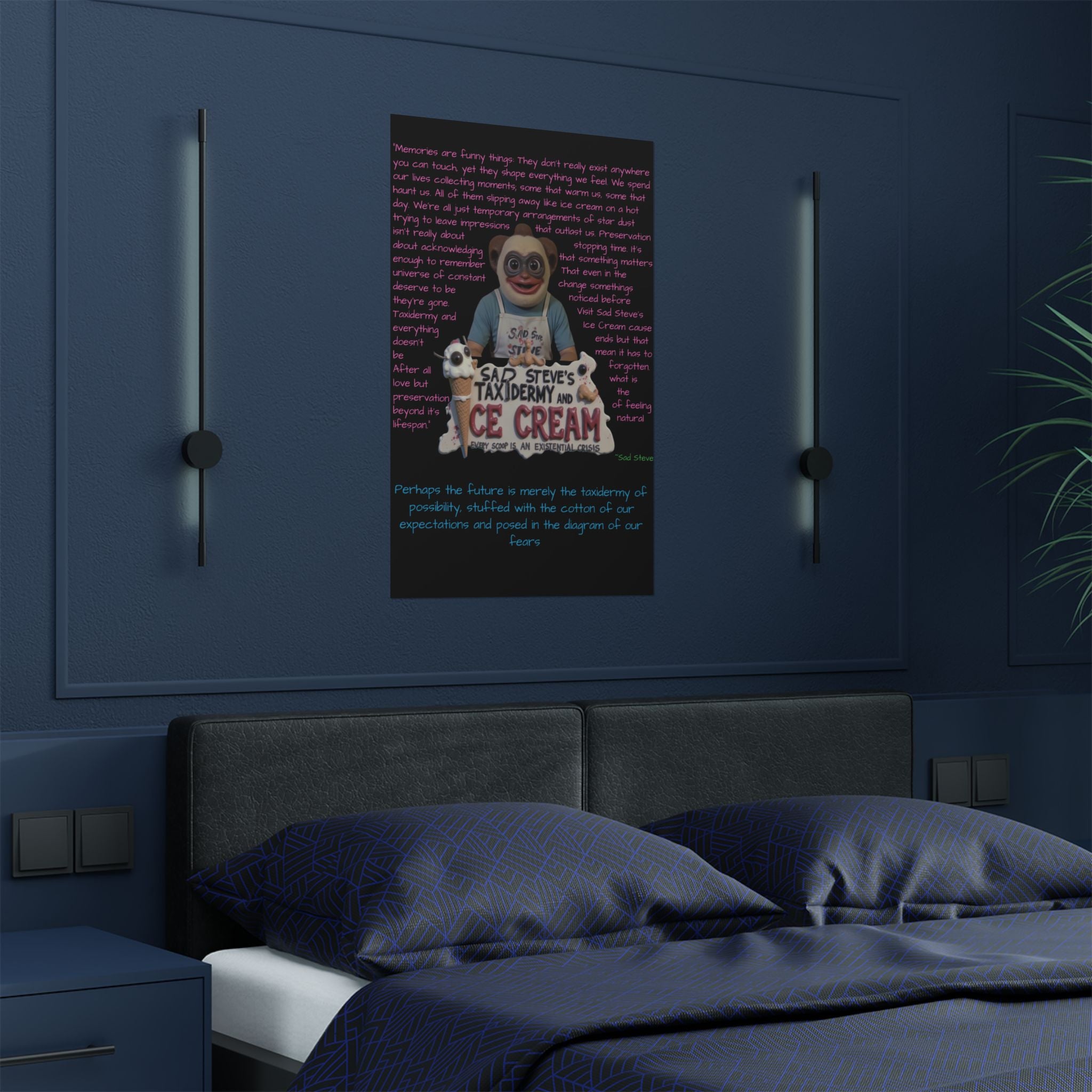 Sad Steve's Emotional Support Poster - Art, Inspirational Wall Decor, Unique Home Decor
