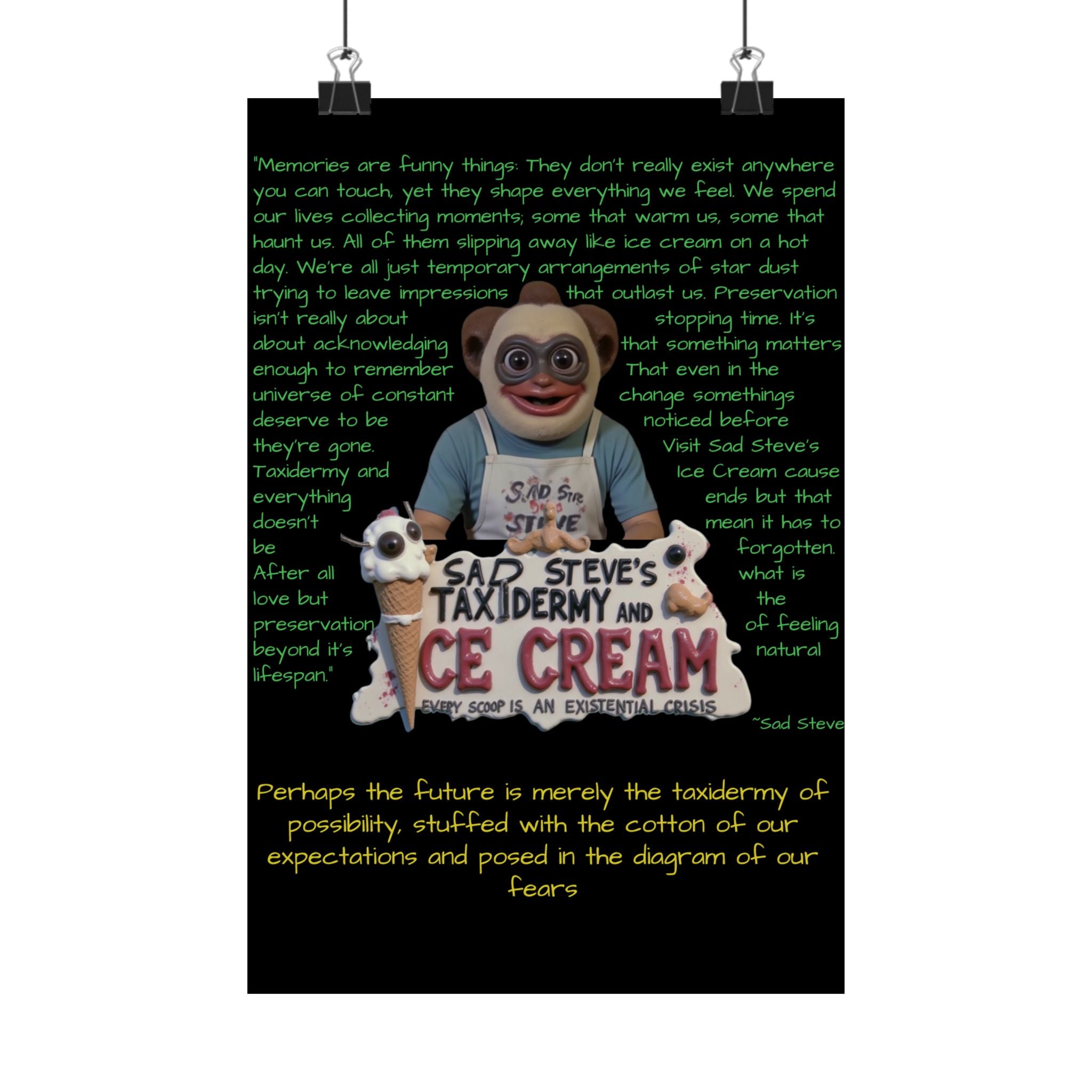 Sad Steve's Emotional Support Poster - Art, Inspirational Wall Decor, Unique Home Decor