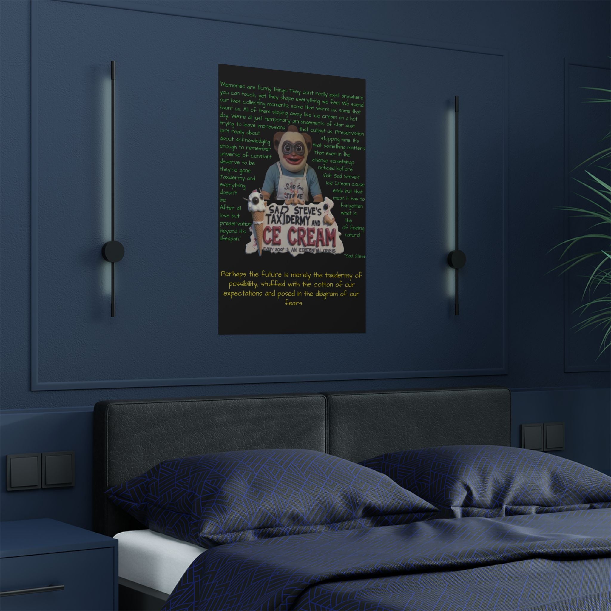 Sad Steve's Emotional Support Poster - Art, Inspirational Wall Decor, Unique Home Decor