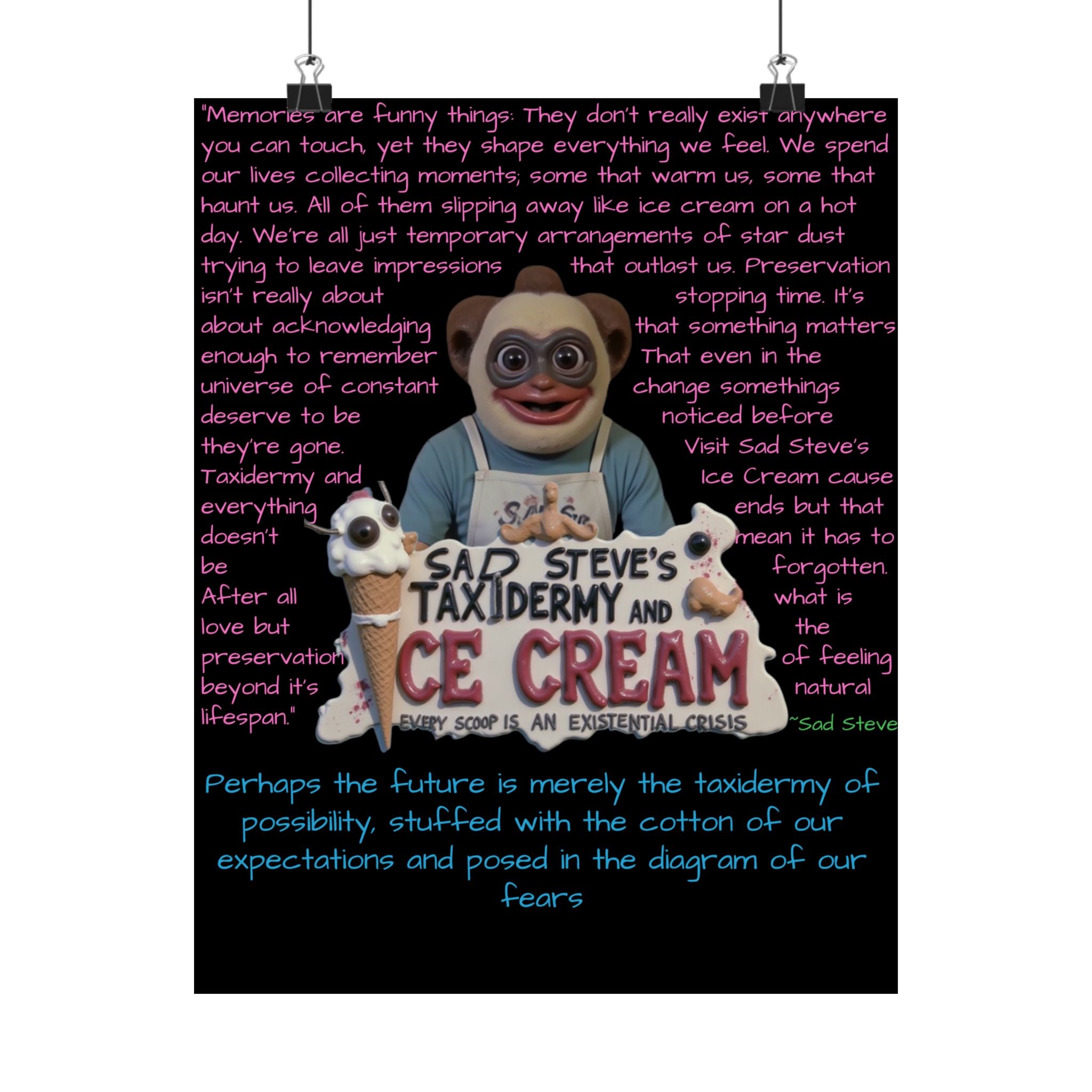 Sad Steve's Emotional Support Poster - Art, Inspirational Wall Decor, Unique Home Decor