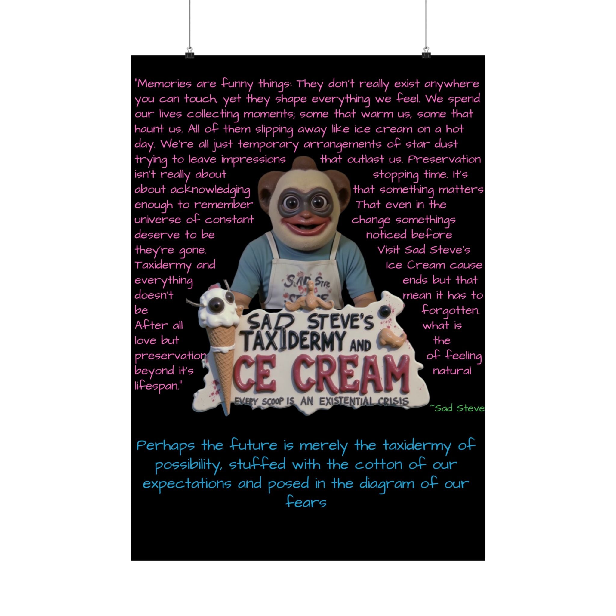Sad Steve's Emotional Support Poster - Art, Inspirational Wall Decor, Unique Home Decor