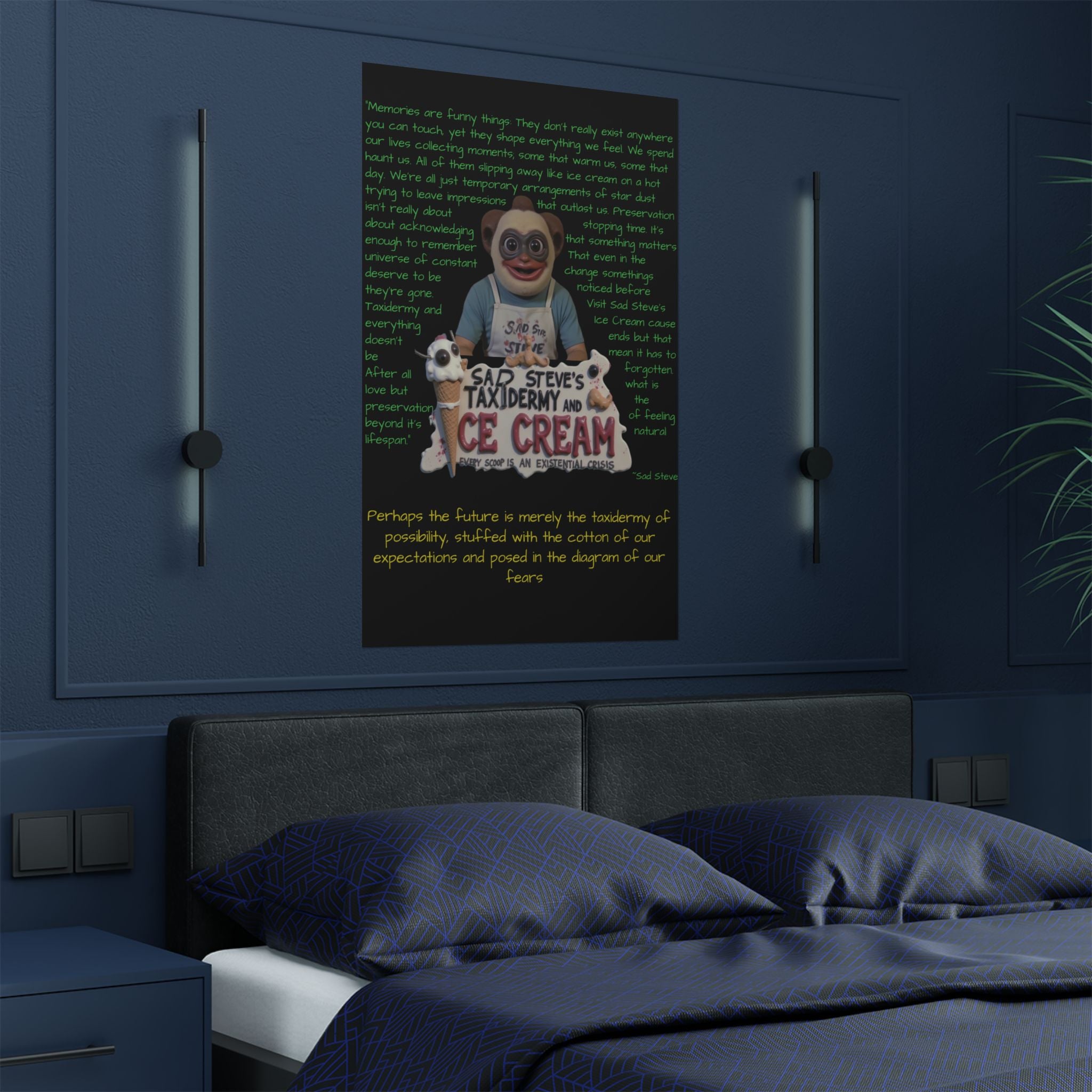 Sad Steve's Emotional Support Poster - Art, Inspirational Wall Decor, Unique Home Decor